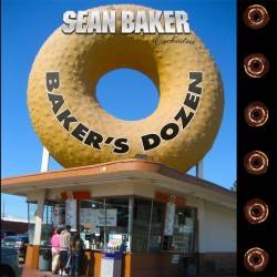 The Sean Baker Orchestra : Baker's Dozen